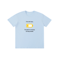 "I'm not lazy, I'm just in energy saving mode." Pure Cotton T-shirt Adult Sizing Unisex 5 Colors